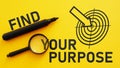 Find your purpose is shown using the text Royalty Free Stock Photo