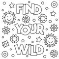 Find your wild. Coloring page. Vector illustration.