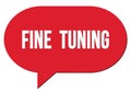 FINE TUNING text written in a red speech bubble