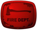 Fire Dept Red Grunge Plate Sign. Royalty Free Stock Photo