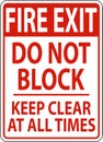 Fire Exit Do Not Block Keep Clear Sign Royalty Free Stock Photo