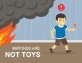 Male kid playing with matches at home. Child sets fire. Matches are not toys warning design. Royalty Free Stock Photo