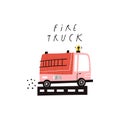 Fire truck text and cute cartoon fire engine vehicle with siren flasher light on white background. Hand drawn