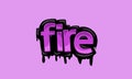 FIRE writing vector design on pink background Royalty Free Stock Photo