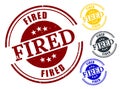 Fired Stamp Vector Set, Grunge Style Job Termination Label Collection Royalty Free Stock Photo