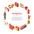 Firefighter Man and Equipment Banner Card Circle Isometric View. Vector Royalty Free Stock Photo