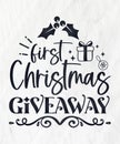 First Christmas giveawaySVG quotes, png, eps, Christmas Quotes, Winter SVG, Santa SVG