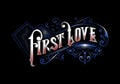 FIRST LOVE word lettering logo custom
