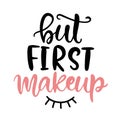 But first makeup funny girl lettering