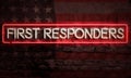 First Responders Patriotic Neon Sign On Brick American Flag Royalty Free Stock Photo