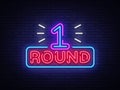 First Round is a neon sign vector. Boxing Round 1 bout, neon symbol design element Illustration neon bright, light