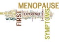 First Symptoms Of Menopause Word Cloud Concept