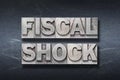 Fiscal shock den