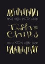 Fish And Chips hand-drawn text and illustration