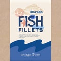 Fish Fillets. Abstract Vector Fish Packaging Design or Label. Modern Typography, Hand Drawn Dorado Silhouette and