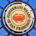Fishermans Wharf Sign, San Francisco.