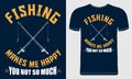 Fishing Makes me Happy, You Not so Much.Vector Illustration quotes on blue background.Design template for t shirt print