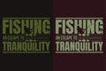 Fishing An Escape To Tranquility, Fishing Shirt, Fisherman Gifts, Fisherman T-Shirt, Funny Fishing Shirt, Present For fisherman,