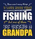 Fishing Grandpa Typographic Quotes Design