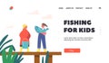 Fishing for Kids Landing Page Template. Children Fishermen Holding Big Fish and Bucket Stand on Wooden Pier, Kid Leisure