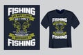 Fishing is my Life so i can\'t Passing a Day without Fishing T Shirt Vector