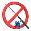Fishing rod with forbidden symbol. No Fishing sign, 3D rendering Royalty Free Stock Photo