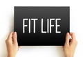 Fit Life text on card, concept background Royalty Free Stock Photo