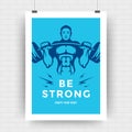 Fitness motivation poster retro typographic quote design template with bodybuilder man lifting barbell silhouette
