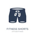fitness Shorts icon. Trendy flat vector fitness Shorts icon on w