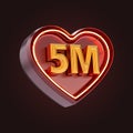 Five million or 5m follower celebration love icon neon glow lighting 3d render