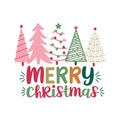 Five stylized Christmas trees in various colors stand above the text reading Merry Christmas