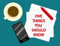 Five Things You Should Know