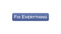 Fix everything web interface button violet color, maintenance, support online