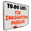 Fix Immigration Problem Dry Erase Board To Do List Royalty Free Stock Photo