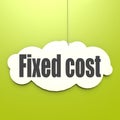 Fixed cost word on white cloud