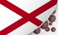 Flag of Alabama state with outbreak viruses deadly coronavirus COVID-19. Banner with the spread of Coronavirus against background