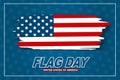 Flag Day USA. United States of America national Old Glory, The Stars and Stripes. 14 June American holiday. Banner with lettering. Royalty Free Stock Photo