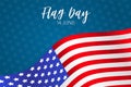 Flag Day USA. United States of America national Old Glory, The Stars and Stripes. 14 June American holiday. Royalty Free Stock Photo