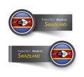 Flag icon and label with text made in Swaziland Kingdom of Eswatini