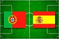 Flag Portugal - Spain on the football field. Football match