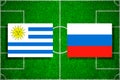 Flag Uruguay - Russia on the football field. Football match