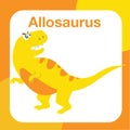 cute dinosaur flashcard for toddlers. allosaurs cute design flashcard. Introducing the ancient animal to kids Royalty Free Stock Photo