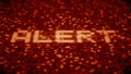 Flashing hexadecimal symbols on a red computer screen compose ALERT word. 3D rendering