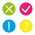 Flat button with tick cross question exclamation. Icon symbol. Vector illustration. stock image. Royalty Free Stock Photo