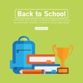 Flat design concept for back to school, bag, book, pencil, champion in the class for banner web or material print