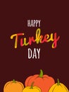 Happy Thanksgiving Day typography lettering poster. Autumn fall pumpkin harvest Royalty Free Stock Photo