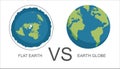 Flat earth . Ancient belief in plane globe in form of disk. flat earth vs earth globe