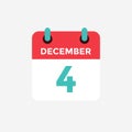 Flat icon calendar 4 December. Date, day and month.