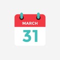 Flat icon calendar 31 of March. Date, day and month.