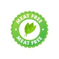 Flat illustration with meat free on green backdrop. Plant leaf sign